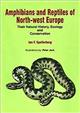 Amphibians and Reptiles of North-west Europe: Their Natural History, Ecology and Conservation