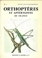 Atlas des Aptérygotes et Orthoptéroïdes de France (Thysanoures, Diploures, Collemboles, Protoures, Dictyopteres, Orthopteres, Dermapteres, Isopteres, Embiopteres)