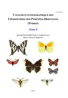 Catalogue iconographique des Lépidoptères des Pyrénées-Orientales (France). Tome I (Superfamilles dont la majorité des espèces sont diurnes)