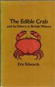 The Edible Crab and its fishery in British Waters
