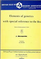 Elements of genetics with special reference to the Bee