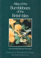 Atlas of the Bumblebees of the British Isles Bombus and Psithyrus (Hymenoptera: Apidae)