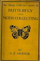 The Young Collector's Guide to Butterfly & Moth Collecting