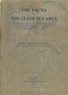 The Fauna of the Clyde Sea Area. Being an attempt to record the zoological results obtained by the late Sir John Murray and his assistants on board the S.Y. 