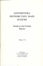 Lepidoptera Distribution Maps Scheme: Guide to the Critical Species. Pts I-V
