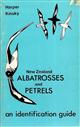 New Zealand Albatrosses and Petrels An Identification Guide