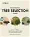 The Essential Tree Selection Guide: For Climate Resilience, Carbon Storage, Species Diversity and Other Ecosystem Benefits