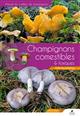 Champignons comestibles et toxiques: Eviter les confusions [Edible and toxic mushrooms - Avoid confusion]