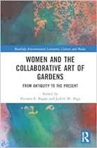 Women and the Collaborative Art of Gardens: From Antiquity to the Present