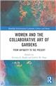 Women and the Collaborative Art of Gardens: From Antiquity to the Present