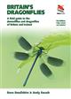 Britain's Dragonflies: A guide to the identification of the damselflies and dragonflies of Great Britain and Ireland