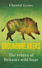 Groundbreakers: The Return of Britain's Wild Boar