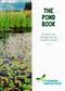 The Pond Book: A Guide to the Management and Creation of Ponds