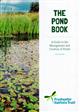 The Pond Book: A Guide to the Management and Creation of Ponds
