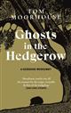 Ghosts in the Hedgerow: A Hedgehog Whodunnit