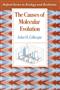 The Causes of Molecular Evolution (Oxford Series in Ecology and Evolution)
