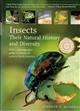 Insects. Their Natural History and Diversity: A Photographic Guide to Insects of Eastern North America