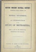 Introduction to the Study of Meteorites, with a list of the meteorites represented in the collection