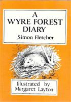 A Wyre Forest Diary