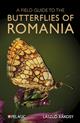 A Field Guide to the Butterflies of Romania