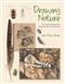 Drawing Nature: The Creative Process of an Artist, Illustrator, and Naturalist