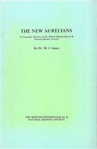 The New Aurelians: A Centenary History of the British Entomological & Natural History Society