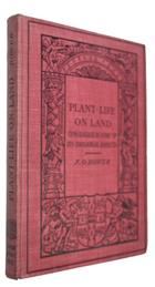 Plant-life on Land: Considered in some of its biological aspects