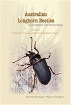 Australian Longhorn Beetles (Coleoptera: Cerambycidae). Vol. 3: Subfamily Prioninae of the Australo-Pacific Region