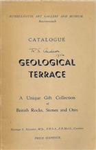 Catalogue Geological Terrace: A Unique Gift Collection of British Rocks, Stones and Ores