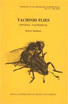 Tachinid Flies (Diptera: Tachinidae) (Handbooks for the Identification of British Insects 10/4ai)
