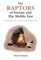 The Raptors of Europe and The Middle East A handbook of field identification
