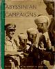 The Abyssinian Campaigns: The Official Story of the Conquest of Italian East Africa