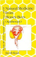 Natural Medicine from Honey Bees (Apitherapy)