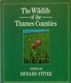 The Wildlife of the Thames Counties