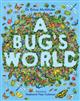 A Bug's World