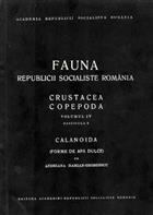 Calanoidea (Forme de apă dulce) Fauna Republicii Socialiste România: Crustacea Copepoda Vol. IV, Fasc. 8