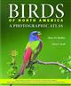 Birds of North America: A Photographic Atlas