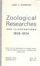 Zoological Researches and Illustrations 1828-1834