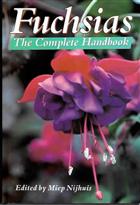 Fuchsias The Complete Handbook