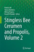 Stingless Bee Nest Cerumen and Propolis. Vol. 2