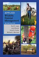 Applied Wildlife Habitat Management: Second Edition