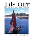 Inis Oírr: The Jewel of the Aran Islands