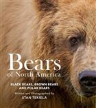 Bears of North America: Black Bears, Brown Bears, and Polar Bears