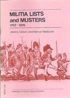 Militia Lists and Musters 1757-1876: A directory of Holdings in the British Isles