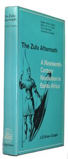 Zulu Aftermath: A Nineteenth-Century Revolution in Bantu Africa