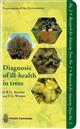 Diagnosis of Ill-health in Trees (Research for Amenity Trees No. 2)