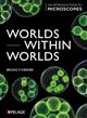 Worlds within Worlds; An Introduction to Microscopes