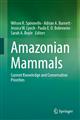 Amazonian Mammals: Current Knowledge and Conservation Priorities