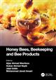 Honey Bees, Beekeeping and Bee Products