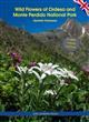 Wild Flowers of Ordesa and Monte Perdido National Park: (Spanish Pyrenees)